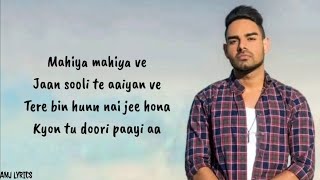 MAHIYA LYRICS – PAV DHARIA  AMJ LYRICS [upl. by Mita]