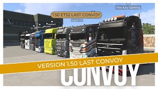 Last Convoy on Euro Truck Simulator 2  version 150 [upl. by Eendyc]