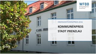 Energieeffizienzpreis 2016  Preisträger Stadt Prenzlau [upl. by Odrawde]