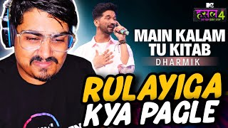 DHARMIK  MAIN KALAM TU KITAB REACTION  HUSTLE 40 [upl. by Noseimaj]