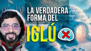 Verdadera forma de los IGLÚ ❄️ [upl. by Zulema]