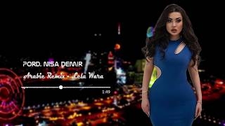 Arabic Remix  Leila wara  ليلة ورا Nisa Demir Remix TikTok Trend ✔️✔️ [upl. by Asiaj]