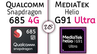 Snapdragon 685 vs MediaTek Helio G91 Ultra – whats better for You [upl. by Nabe]