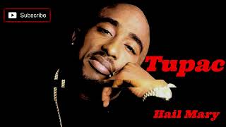 Tupac  Hail Mary tupac tupacshakur tupacshakurlegacy hiphop [upl. by Eahsat339]