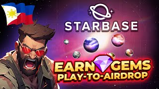 Earn Starbase Gems  PlaytoAirdrop Multiple Games TAGALOG [upl. by Diet]