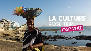 La culture  Rose Trip Cap Vert [upl. by Annenn207]