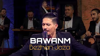 Bezhan Jaza  Bawanm  بێژەن جەزا  باوانم [upl. by Llenrahc]