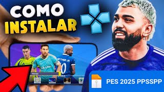 🚨COMO Baixar e INSTALAR PES 2025 PPSSPP [upl. by Atoked]