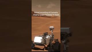 Curiosity Rover Singing Happy Birthday mars space rover [upl. by Peltz89]