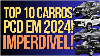 OS 10 MELHORES CARROS PARA PCD EM 2024 QUE VOCÊ PRECISA CONHECER IMPERDÍVEL [upl. by Yokoyama342]