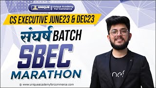 SBEC MINI MARATHON PART A  CS EXECUTIVE  CS SHUBHAM MODI SIR [upl. by Annahs]