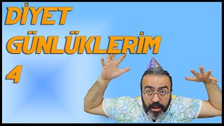 Diyet Günlüklerim  4 [upl. by Ahsiym]