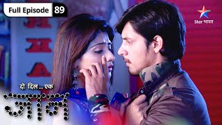 Do Dil Ek Jaan  Raghu aur Satya ki takraar  FULL EPISODE89  दो दिल एक जान [upl. by Ninehc393]