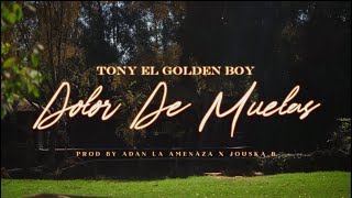 Dolor de Muelas • Tony el Golden Boy  Prod Jouska’B • Adán la Amenaza [upl. by Stoeber]