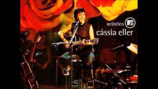 Cassia Eller  Relicario Acustico MTV Ao Vivo Audio [upl. by Anohs]