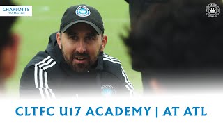 CLTFC U17 Academy  at ATL [upl. by Odlawso]