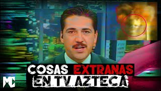 4 Momentos EXTRAÑOS y PERTURBADORES transmitidos en TV AZTECA Parte 2  MundoCreepy [upl. by Felipe]