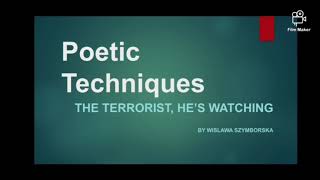 Poetic Techniques of the poem quotThe Terrorist Hes Watchingquot [upl. by Jolee]