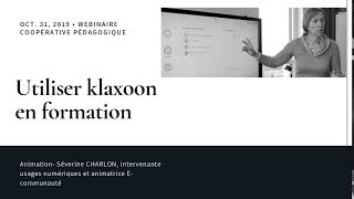 Webinaire CNFPT  utiliser klaxoon en formation [upl. by Htevi]