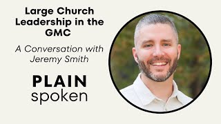 Large Church Leadership in the Global Methodist Church  A Conversation with Rev Jeremy Smith [upl. by Anni760]