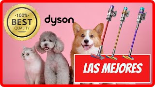 Mejores aspiradoras Dyson para 🐶 MASCOTAS  v8  v10 v11 v12 v15 Detect  Gen5Detect [upl. by Casady]