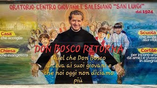 Don Bosco Ritorna  Presentazione [upl. by Wiltz875]