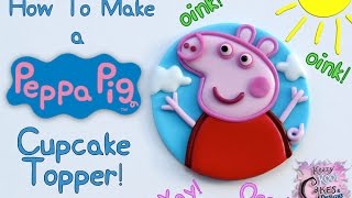 How To Make A Peppa Pig Cupcake Topper [upl. by Jeremy]