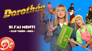 Dorothée  Si jai menti  CLIP OFFICIEL  1993 [upl. by Elodie]