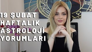 HASAT ZAMANI  19 ŞUBAT DOLUNAY HAFTASI BURÇ YORUMLARI VE DOLUNAY ETKİLERİ [upl. by Gala802]