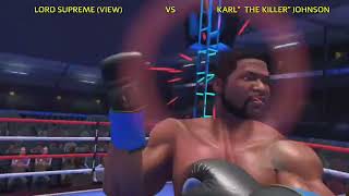 Lord Supreme vs Karl “the Killer” JohnsonVR🥊 [upl. by Treiber]