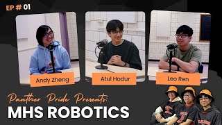 Exploring Robotics at MHS  Panther Pride Podcast Episode 1 [upl. by Ravid]