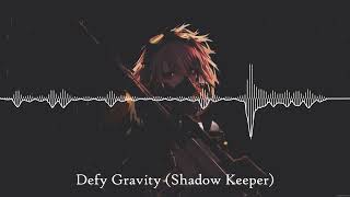 Nightcore  Defy Gravity [upl. by Malva]