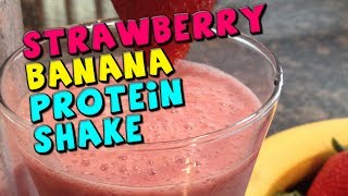 Strawberry Banana PROTEIN Shake Recipe 40g Protein [upl. by Cyndie281]