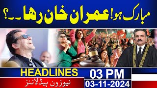 is Imran Khan Going to be released   03 PM News Headlines  03 Nov 2024  News One [upl. by Cedell]