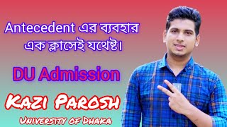 Antecedent এর ব্যবহার এক ক্লাসেই যথেষ্ট। duadmission universityadmission easyenglish who [upl. by Emarie911]