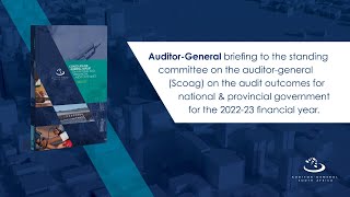 AG briefing on audit outcomes for national amp provincial government for the 2022  23 financial year [upl. by Starr]