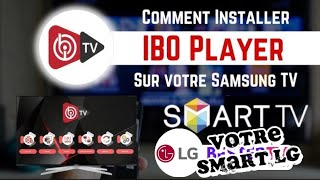 Comment installer Application IBO PLAYER Sur LG Samsung 🔥🔥 [upl. by Atiker403]