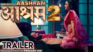 Ashram Season 2 Official Trailer  MX Player  Bobby Deol  Tridha Choudhury  Release Date [upl. by Anilek]