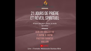 21 Jours de Prière et Réveil Spirituel l Day 6  Mahanaim SDA Church  Pastor Farnèse Vallon [upl. by Panta5]