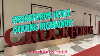 Crockfords Hotel  Genting Highlands [upl. by Narda219]