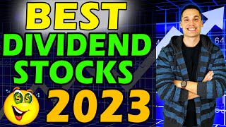 BEST Dividend Stocks to Buy in 2023 [upl. by Mehalick]