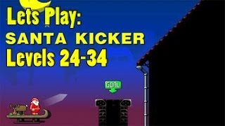 Lets Play Super Santa Kicker Levels 2433 [upl. by Yrred]