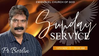 SUNDAY SERVICE  10 NOV 2024  PRBERLIN JEBASINGH [upl. by Enirehtacyram]