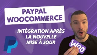 Comment intégrer PayPal à Woocommerce  après la nouvelle mise à jour [upl. by Imelda]