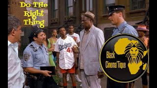 Do The Right Thing Critique By BCT [upl. by Eeslek]