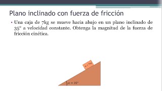 FUERZA DE ROZAMIENTO  FRICCIÓN EJERCICIOS RESUELTOS N°8 Plano inclinado con rozamiento [upl. by Nathan]