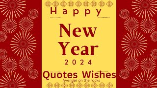 New Year Quotes and Wishes 10 best wishes for the Year 2024 [upl. by Sande]