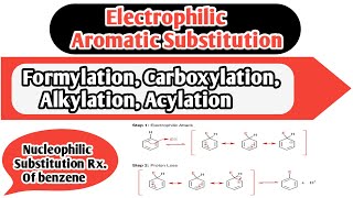 Alkylation Acylation Carboxylation Formylation and Nucleophilic Substitution Reaction of benzene [upl. by Salomie]