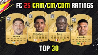 OFFICIAL TOP 30 CENTER MIDFIELDER RATINGS 😱  FIFA 25  EAFC 25  ft Bellingham Valverde etc [upl. by Kore658]