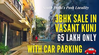 65 Lakh में 3BHK Vasant Kunj की Posh Locality में  South Delhi में ऐसा Flats नामुमकिन Affordable [upl. by Able]